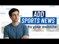 Get Sports News for Your Website or App Automatically