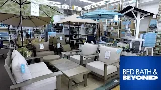 BED BATH AND BEYOND OUTDOOR FURNITURE HOME DECOR SUMMER SHOP WITH ME SHOPPING STORE WALK THROUGH 4K