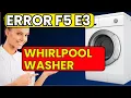 How to Fix F5 E3 Whirlpool Washer Error - Quick Easy Guide