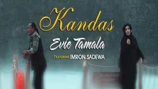evie tamala feat imron sadewo kandas official video klip 