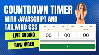 Live Coding Custom Countdown Timer with JavaScript Tailwind CSS - Watch Learn