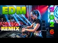 Lagu Top DJ Remix Club Banger 2026 /⚡ EDM Mix in party Hard Dance \u0026 Bass Drop