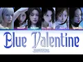 Download Lagu NMIXX (엔믹스) 'Blue Valentine' (Color Coded Lyrics)