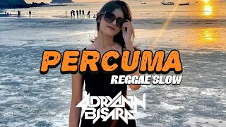 reggae slow percuma mengapa tuhan pertemukan jika akhirnya cinta memisahkan new remix 2025