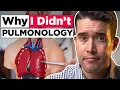 Why I Didn t Pulmonology