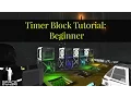 Space Engineers - Timer Block Tutorial Beginner