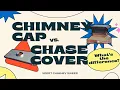 Chimney Cap vs Chase Cover What s the Difference