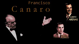 alberto arenas y mario alonso con francisco canaro yo no s qu me han hecho tus ojos