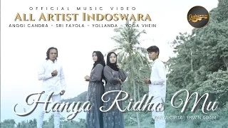 Download All Artist Indoswara - Hanya Ridho Mu (Official Music Video) | Lagu Religi Terbaru 2021 MP3