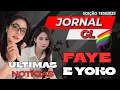 Download Lagu FAYE E YOKO ! VENHA SABER AS ÚLTIMAS NOTÍCIAS! #fayeperaya #faye_peraya #yoko #yokoapasra #fayeyoko