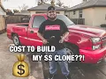 COST TO BUILD A SS CLONE