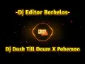 Download Lagu Dj Dusk Till Down X Pokemon X Tiban X Cest La Vie (Bangers Funky) Buat Jedag Jedug