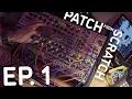 Patch From Scratch Episode 1 - Let s Patch