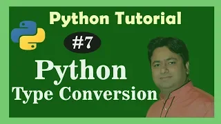 Python type conversion - Python Tutorial in Hindi