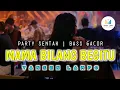 Download Lagu PARTY SENTAK || MAMA BILANG BEGITU || YANSEN LAMPO