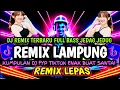 Download Lagu REMIX LAMPUNG YANG LAGI VIRAL/TRENDING REMIX LAMPUNG TERBARU 2025/REMIX LAMPUNG