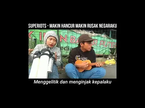 Download MP3 STORY WA // SUPERIOTS - MAKIN HANCUR MAKIN RUSAK NEGARAKU