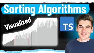 5 Must Know Sorting Algorithms Explained and Visualized
