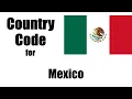 Mexico Dialing Code - Mexican Country Code
