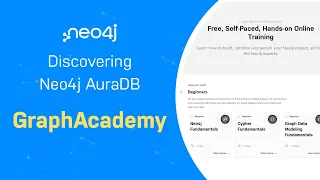 Thumbnail for Neo4j GraphAcademy – Discover Neo4j AuraDB Free with Michael and Adam video