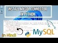 How to install MySQL connector in Windows 2023 MySQL Connector in Python in HIndi