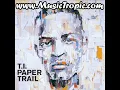T.I. - What Up Whats Happenin (Paper Trail)