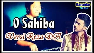 Download O Sahiba versi Reza D'Academy | Karaoke full lyric MP3