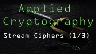 Applied Cryptography Stream Ciphers