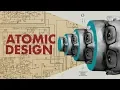 Atomic Design - How To Make Web and UI Design Easier