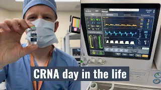 A day in the life of a CRNA Behind the scenes in anesthesia