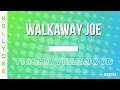Download Lagu Kellyoke | Walkaway Joe (Trisha Yearwood)
