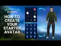Second Life University - How to Create Your Starter Avatar