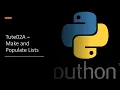 Python Tute02A Creating and Populating Lists