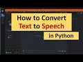 How to Convert Text to Speech in Python