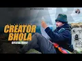 Download Lagu KD DESIROCK -CREATOR BHOLA (Official Bholenath Song) Ghanu Music | New Haryanvi Songs Haryanavi 2024