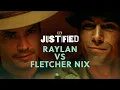 Raylan vs Fletcher Nix - Scene Justified FX