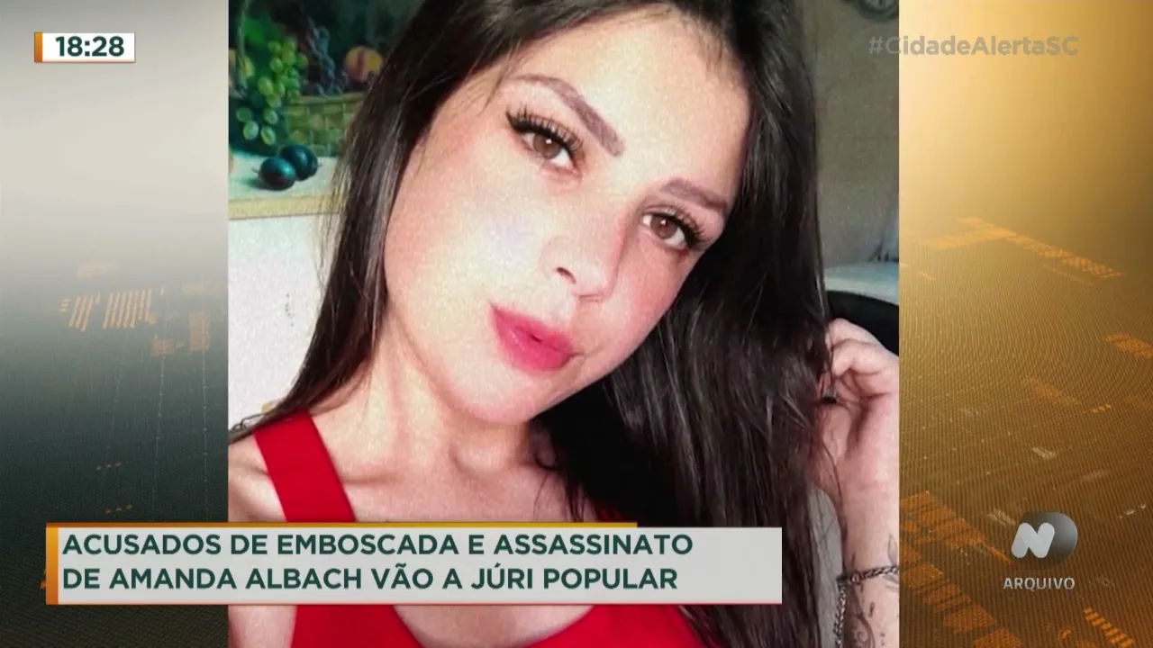 Acusados de emboscada e assassinato de Amanda Albach vão a júri popular