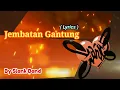 Jembatan Gantung - Slank || Lirik Lagu