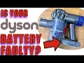 Dyson battery faulty how do you know
