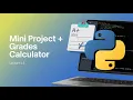 Python Tutorial for Beginners Lecture 3 3 - Mini project