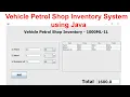 Vehicle Petrol Shop Inventory System using Java