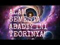 Download Lagu Alam Semesta Itu Abadi? Ini 4 Teori Alam Abadi!