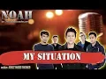 Download Lagu MY SITUATION - NOAH karaoke tanpa vokal