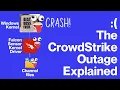 The CrowdStrike outage explained