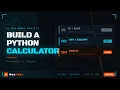 Build a Python Calculator 3 Ways While Loop If Else Explained