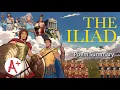 The Iliad - Poem Summary