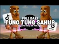 Download Lagu LAGU DJ REMIX PILIHAN TIKTOK TERBARU 2025 | TUNG TUNG SAHUR