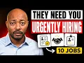 10 Jobs So Desperate They ll Hire You On the Spot