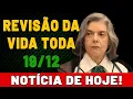 Lagu 🚨⚖️ REVISÃO DA VIDA TODA 19/12: STF MUDA TUDO E GERA PÂNICO ⚠️ MODULAÇÃO PODE SALVAR APOSENTADOS