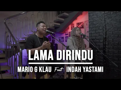 Download MP3 LAMA DI RINDU - (INDAH YASTAMI FEAT MARIO G KLAU)